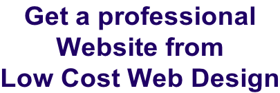 Get a professional  Website from  Low Cost Web Design